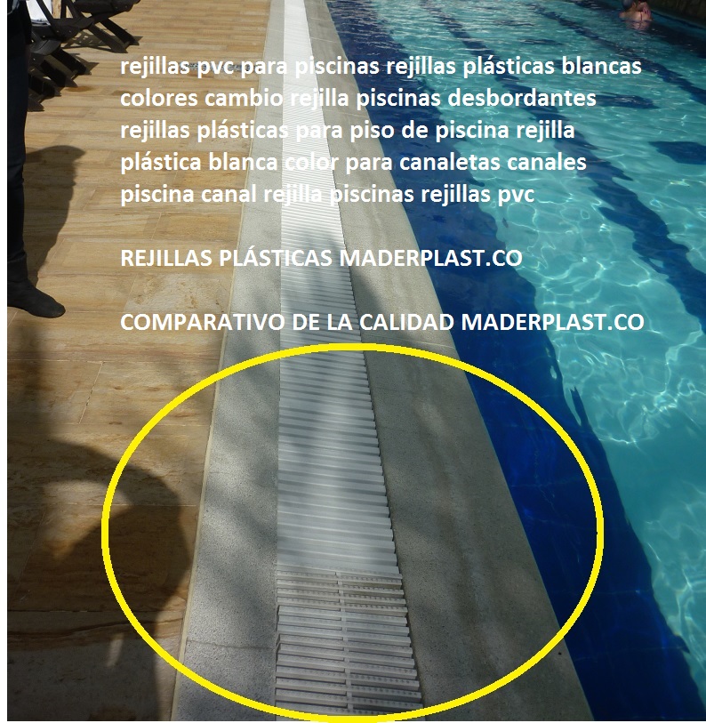 rejillas pvc para piscinas rejillas plásticas blancas colores cambio rejilla piscinas desbordantes rejillas plásticas para piso de piscina rejilla plástica blanca color para canaletas canales piscina canal rejilla piscinas rejillas pvc 01 rejillas pvc para piscinas rejillas plásticas blancas colores cambio rejilla piscinas desbordantes rejillas plásticas para piso de piscina rejilla plástica blanca color para canaletas canales piscina canal rejilla piscinas rejillas pvc 01 rejillas pvc para piscinas rejillas plásticas blancas colores cambio rejilla piscinas desbordantes rejillas plásticas para piso de piscina rejilla plástica blanca color para canaletas canales piscina canal rejilla piscinas rejillas pvc 01 rejillas pvc para piscinas rejillas plásticas blancas colores cambio rejilla piscinas desbordantes rejillas plásticas para piso de piscina rejilla plástica blanca color para canaletas canales piscina canal rejilla piscinas rejillas pvc 01